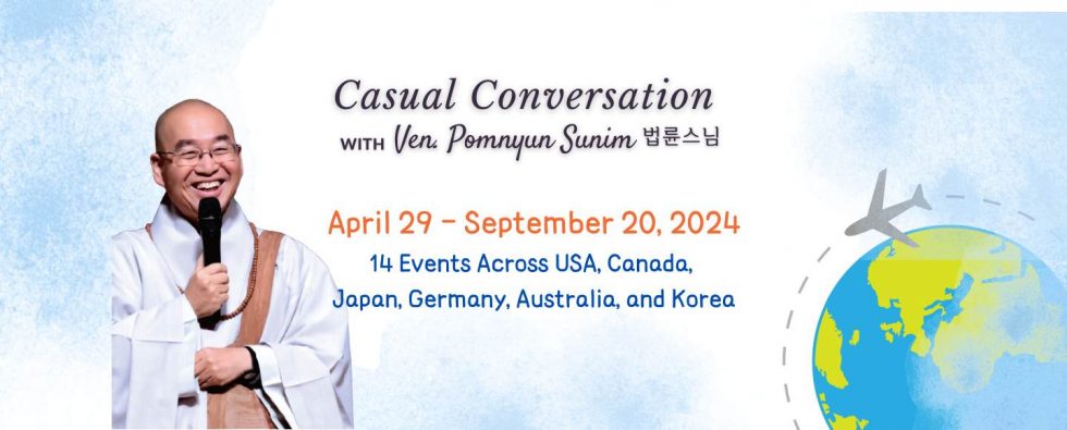 Read more about the article Ven. Pomnyun’s Upcoming Lectures in the East Coast, USA